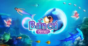 Đánh giá game Bắn cá ăn xu 1